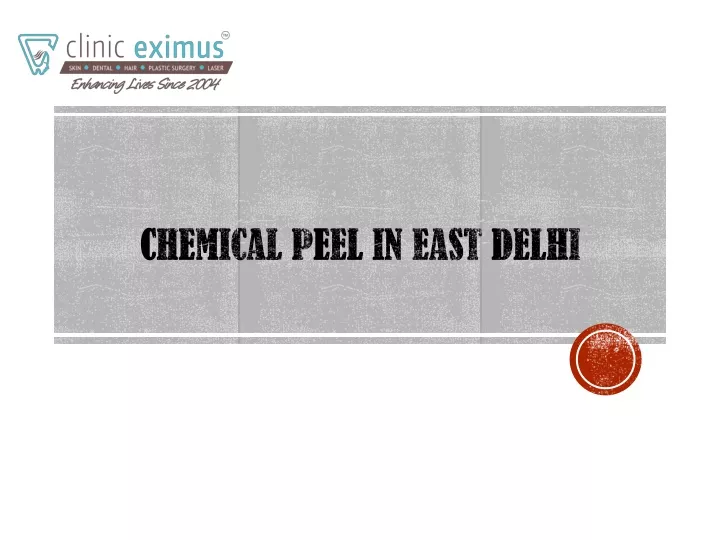 chemical peel in east delhi