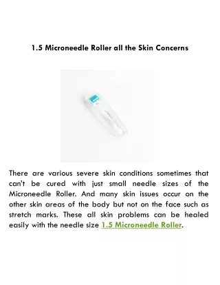 1.5 Microneedle Roller all the Skin Concerns