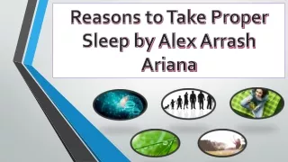 Reasons to Take Proper Sleep by Alex Arrash Ariana