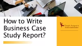 how to write business case study report