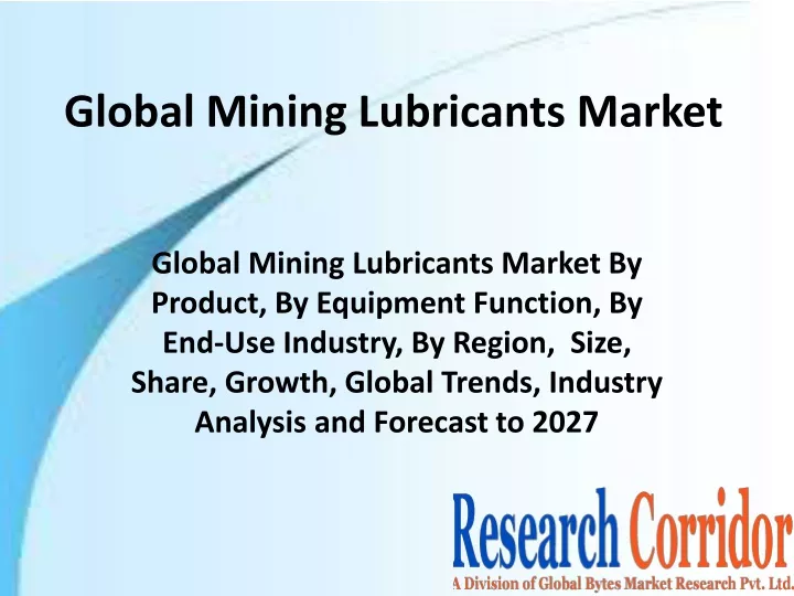 global mining lubricants market