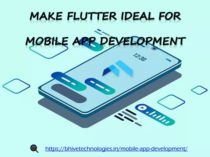 make flutter ideal for mobile app development
