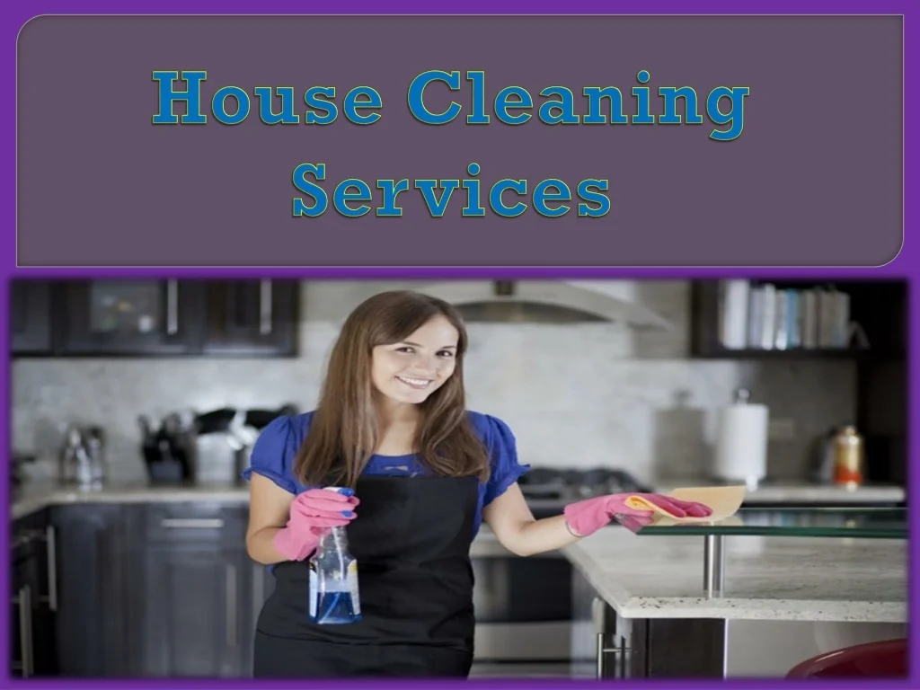 PPT - House Cleaning Services PowerPoint Presentation, free download ...
