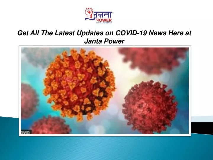 get all the latest updates on covid 19 news here