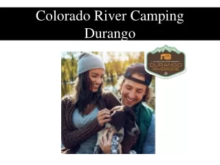 Colorado River Camping Durango