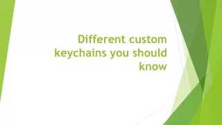 different custom keychains you should know