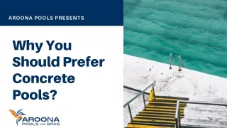 Why You Should Prefer Concrete Pools