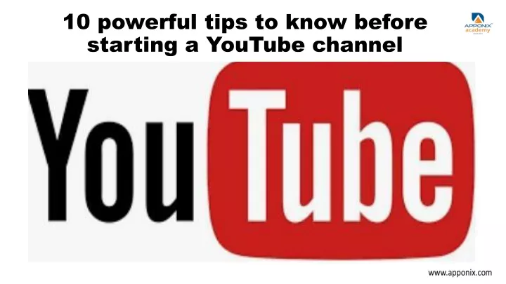 10 powerful tips to know before starting a youtube channel