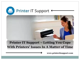 Printer IT Support – Letting You Cope With Printers’ Issues In A Matter of Time