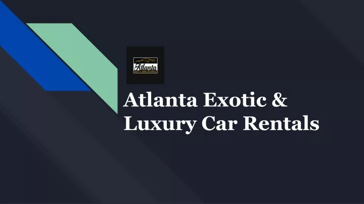 atlanta exotic luxury car rentals