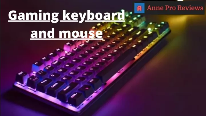 gaming keyboard and mouse