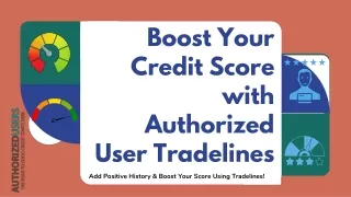 Boost Your Credit Score with Authorized User Tradelines
