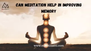 can meditation help in improving memory
