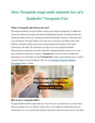 Does Vasograin usage make migraine less of a headache. Vasograin Uses