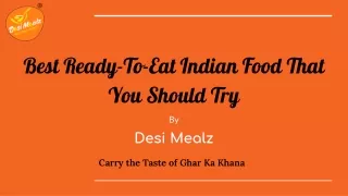Best Ready-To-Eat Indian Food That You Should Try
