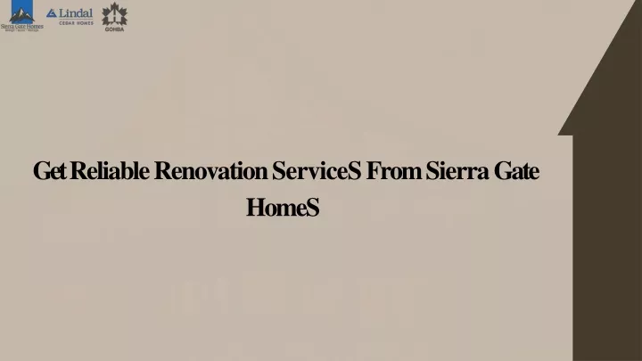 get reliable renovation services from sierra gate homes