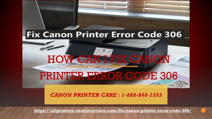 how can i fix canon printer error code 306