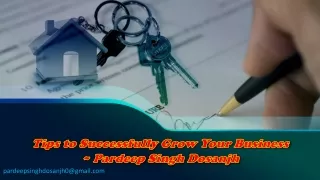 Pardeep Singh Dosanjh - Successfully Grow Your Business Real Estate