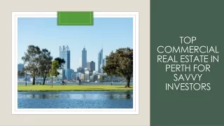 Profitable Commercial Real Estate in Perth for Savvy Investors
