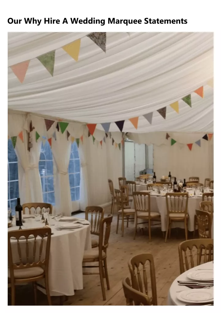 our why hire a wedding marquee statements