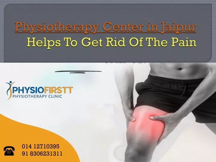 physiotherapy center in jaipur helps to get rid of the pain