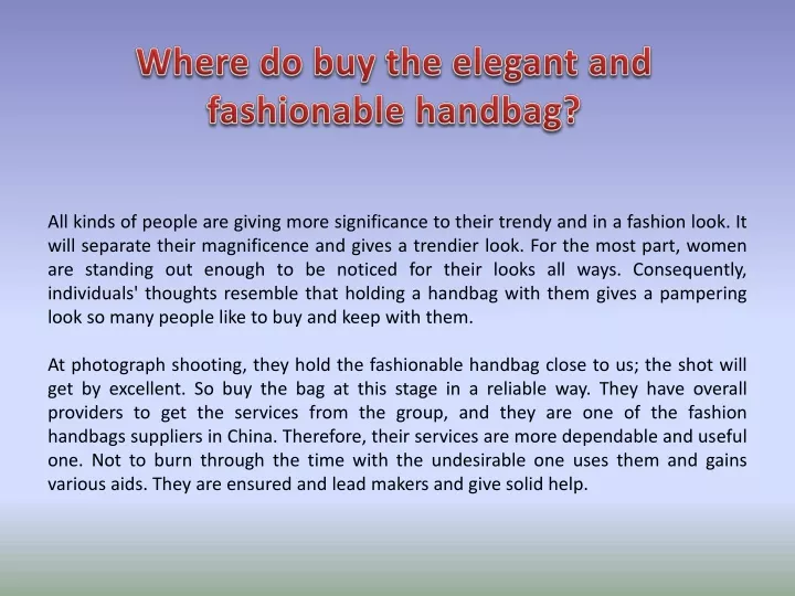where do buy the elegant and fashionable handbag