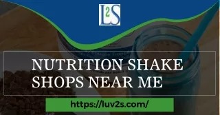nutrition shake shops near me