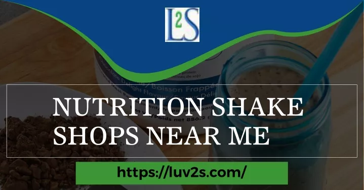 nutrition shake shops near me
