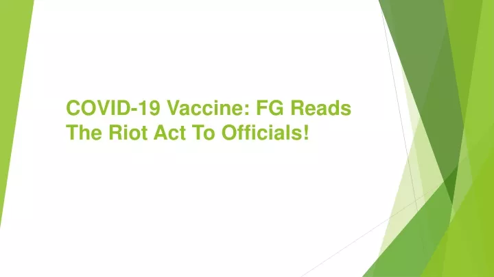 covid 19 vaccine fg reads the riot act to officials