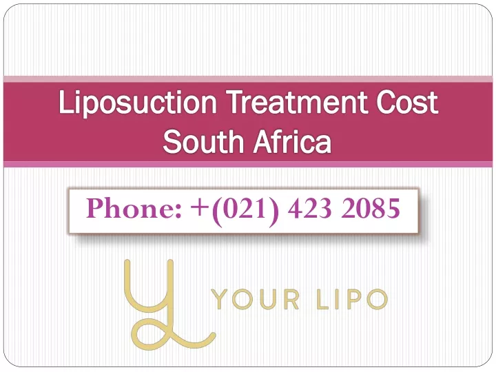 liposuction treatment cost south africa