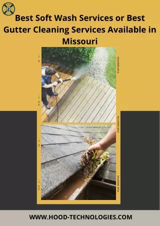 Best Soft Wash Services or Best Gutter Cleaning Services Available in Missouri