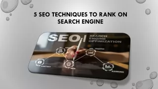 5 SEO Techniques to Rank On Search Engine