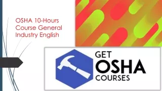 OSHA 10 Hours General Industry Training Course