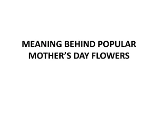 MEANING BEHIND POPULAR MOTHER’S DAY FLOWERS