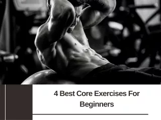 4 Best Core Exercises For Beginners
