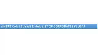 Where Can I Buy an E-mail List of Corporates in USA