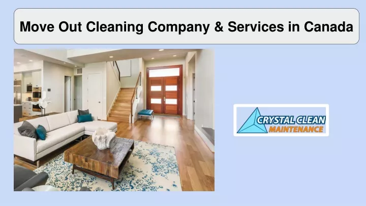 move out cleaning company services in canada