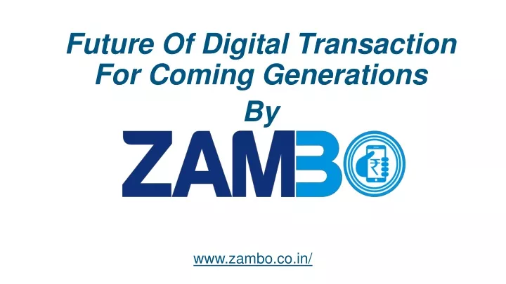 future of digital transaction for coming