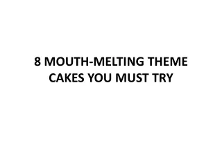 8 MOUTH-MELTING THEME CAKES YOU MUST TRY
