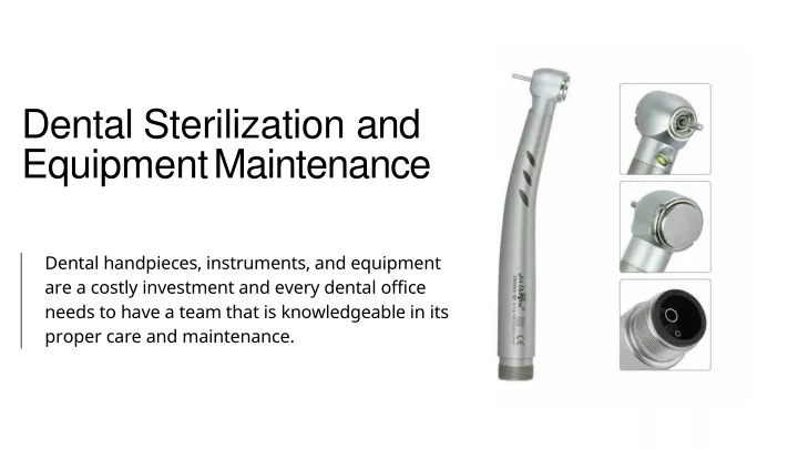 dental sterilization and equipment maintenance