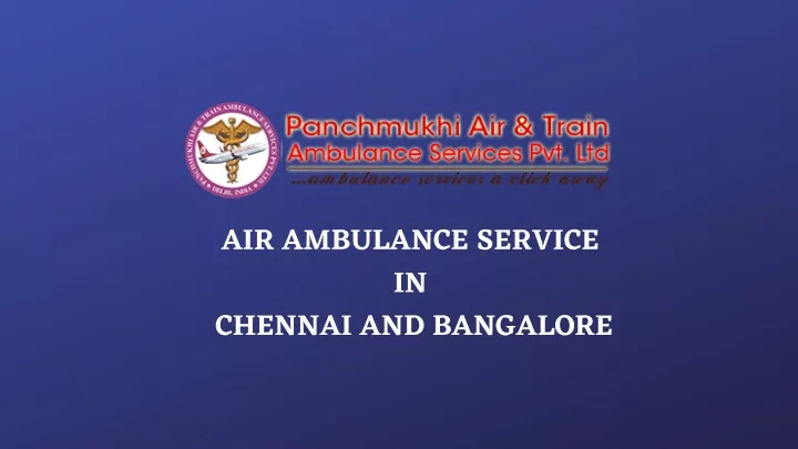 air ambulance service in chennai and bangalore