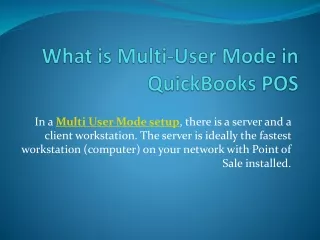 what is multi user mode in quickbooks pos