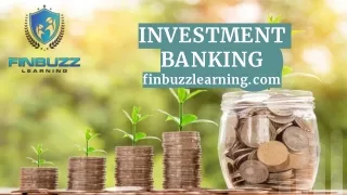 Investment Banking Online Course & Certifications - Finbuzz Learning