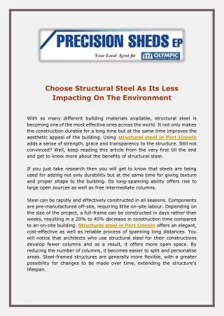 choose structural steel as its less impacting