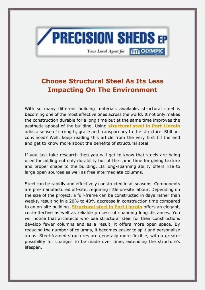 choose structural steel as its less impacting