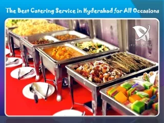 The best catering service in Hyderabad for all occasions