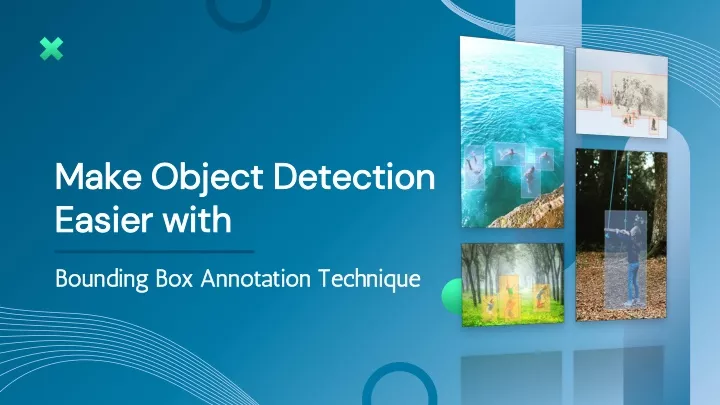 make object detection easier with