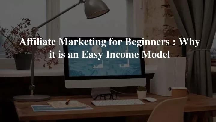 affiliate marketing for beginners