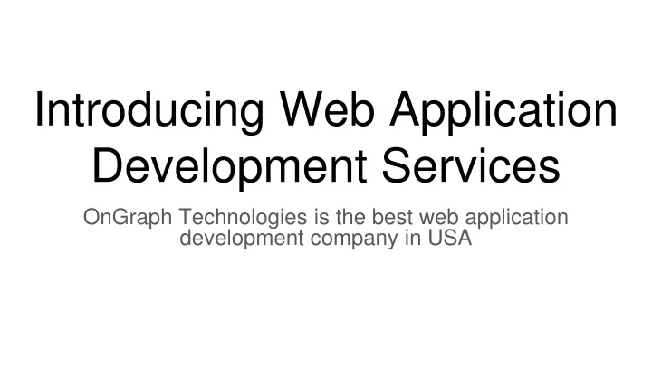 introducing web application development services