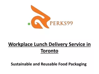 Workplace Lunch Delivery Service in Toronto